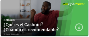 Qué es el cashout y cuándo es recomendable.