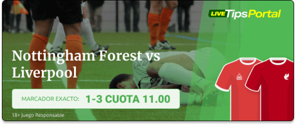 nottingham forest vs liverpool: pronostico al marcador exacto. 14-1