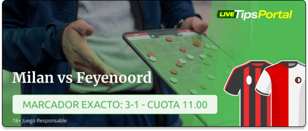 milan vs feyenoord: pronostico al marcador exacto.