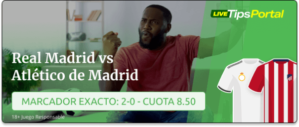 real madrid vs atletico de madrid: pronostico al marcador exacto.