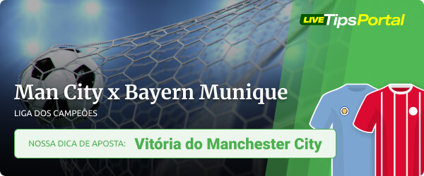 Manchester City x Bayern Miunique Palpite de apostas